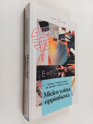 Harri Virolainen ym. : Mielen voima oppimisessa