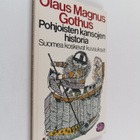 Olaus Magnus : Pohjoisten kansojen historia : Suomea kosk... - pikkukuva 1