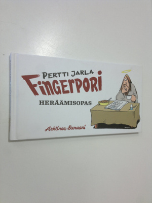 Pertti Jarla : Fingerpori : heräämisopas