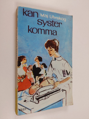 Maj Ulvskog : Kan syster komma?