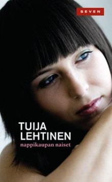 Tuija Lehtinen - Nappikaupan naiset