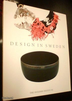 The Swedish Institute - DESIGN IN SWEDEN (1.p.1985) Sis.pk:t