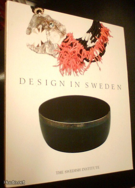 The Swedish Institute - DESIGN IN SWEDEN (1.p.1985) Sis.pk:t