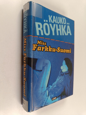 Kauko Röyhkä : Miss Farkku-Suomi (signeerattu, tekijän om...