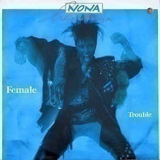 NONA HENDRYX LP FEMALE TROUBLE  1987