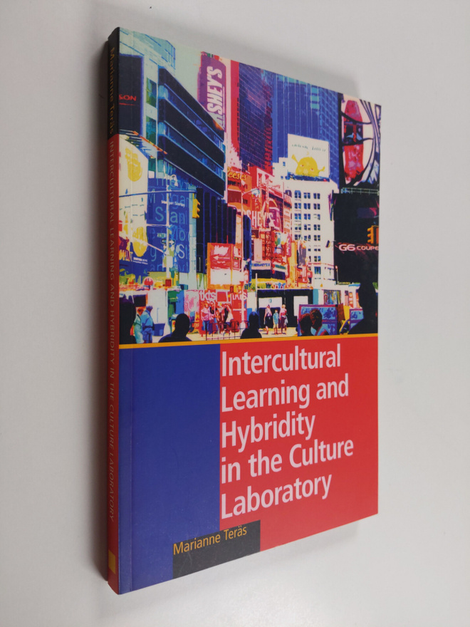 Marianne Teräs : Intercultural Learning and Hybridity in ...