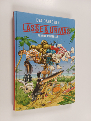Eva Dahlgren : Lasse & Urmas : pennut pinteessä