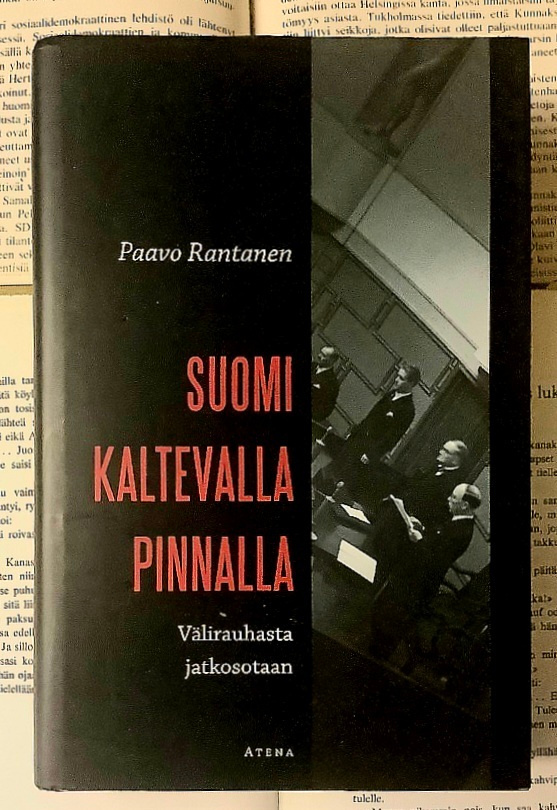 Paavo Rantanen - Suomi kaltevalla pinnalla: Välirauhasta..