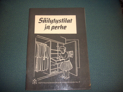 SÄILYTYSTILAT JA PERHE (Kotitalouskeskus 1958) Sis.postikulu