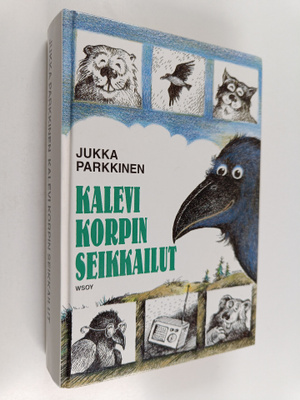 Jukka Parkkinen : Kalevi Korpin seikkailut : Korppi ja ku...
