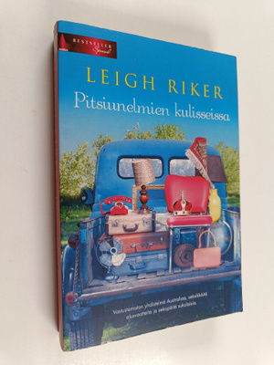 Leigh Riker : Pitsiunelmien kulisseissa