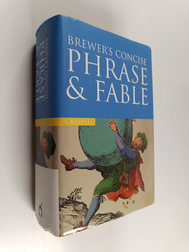 Brewer's Concise Phrase & Fable