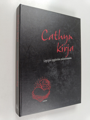 Sean Stewart : Cathyn kirja : löytäjää pyydetään palautta...