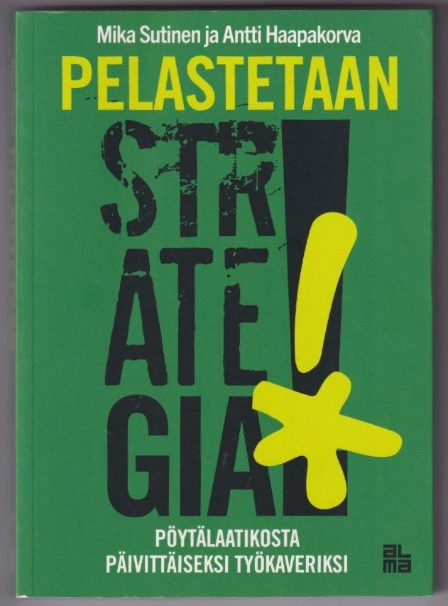 Mika Sutinen: Pelastetaan strategia!