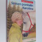 Raili Manninen : Sinisen ponitallin Karoliina - pikkukuva 1