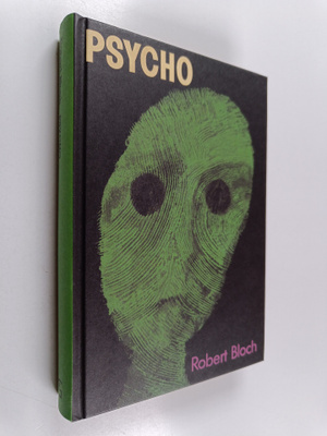 Robert Bloch : Psycho : jännitysromaani