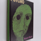 Robert Bloch : Psycho : jännitysromaani - pikkukuva 1