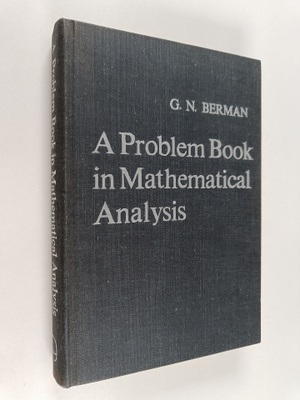 G. N. Berman : A Problem Book in Mathematical Analysis