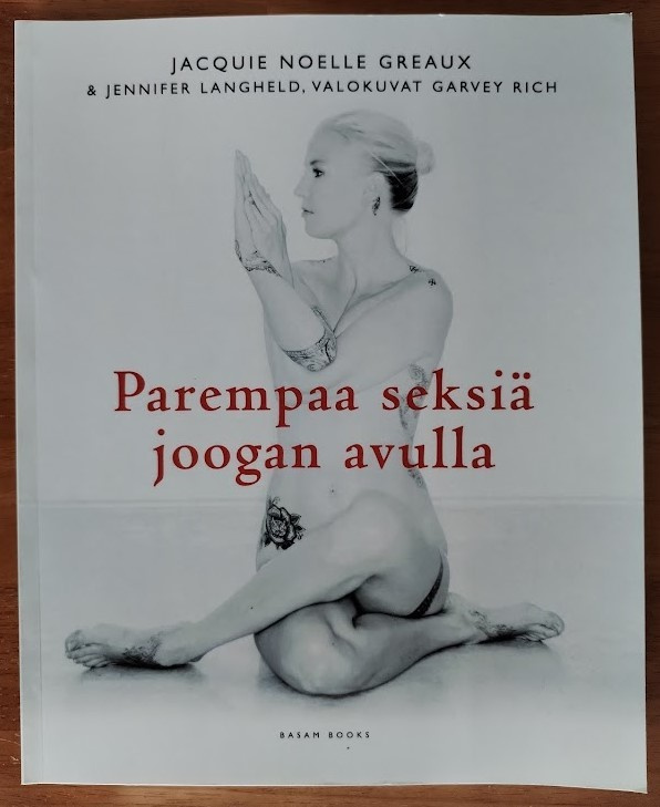 Jacquie Noelle Greaux: Parempaa seksiä joogan avulla