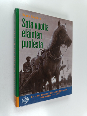 Hannu Nieminen : Sata vuotta eläinten puolesta : kertomus...
