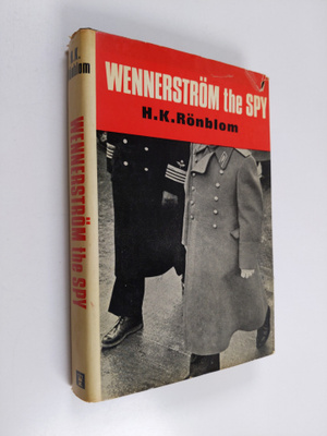 H. K. Rönblom : Wennerström the spy