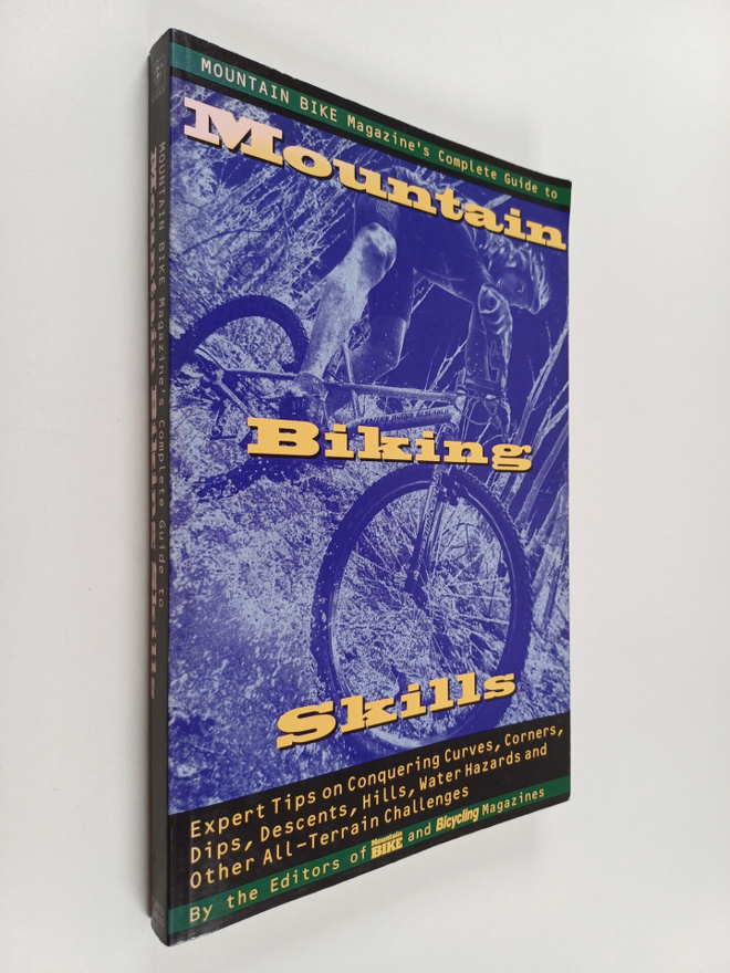 Mountain bike magazine's complete guide to mountain bikin...