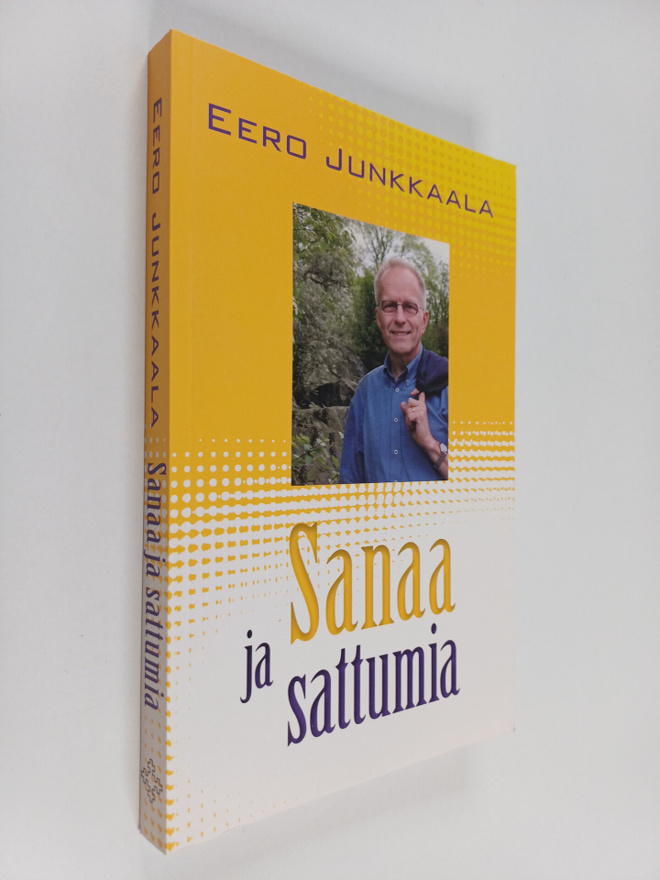 Eero Junkkaala : Sanaa ja sattumia