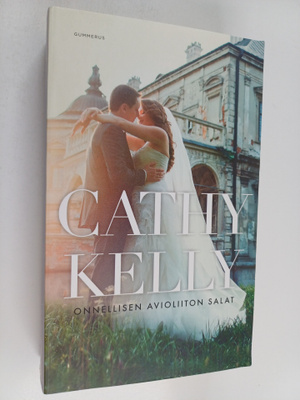Cathy Kelly : Onnellisen avioliiton salat