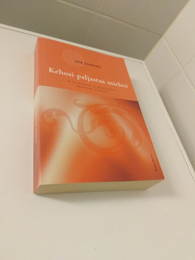 Deb Shapiro: Kehosi paljastaa mielesi
