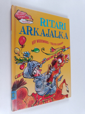 Kay Woodward : Ritari Arkajalka