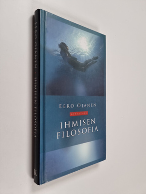Eero Ojanen : Ihmisen filosofia
