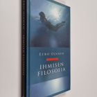 Eero Ojanen : Ihmisen filosofia - pikkukuva 1