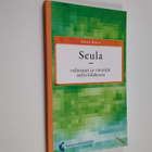 Sakari Kiuru : Seula - valistajat ja viestijät infoviidak... - pikkukuva 1