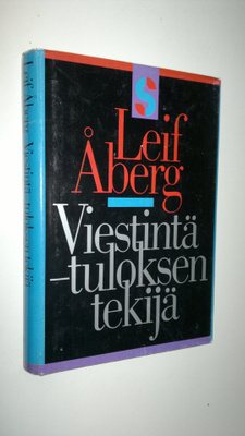 Leif Åberg : Viestintä - tuloksen tekijä