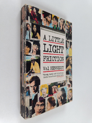 Val Hennessy : A Little Light Friction