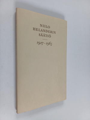 Niilo Helanderin säätiö 1927-1965