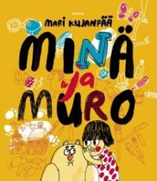 Mari Kujanpää - Minä ja Muro