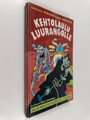 Pirkko-Liisa (toim.) Perttula : Kehtolaulu luurangolle ja...