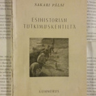 Sakari Pälsi - Esihistorian tutkimuskentiltä (nid.) - pikkukuva 1