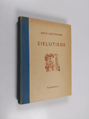 Arvo Lehtovaara : Sielutiede
