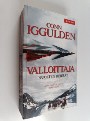 Conn Iggulden : Valloittaja : Nuolten herrat