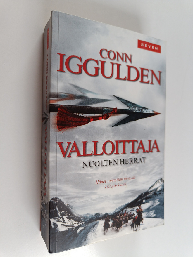Conn Iggulden : Valloittaja : Nuolten herrat