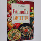 Anne Wilson : Pannulla paistettua - pikkukuva 1