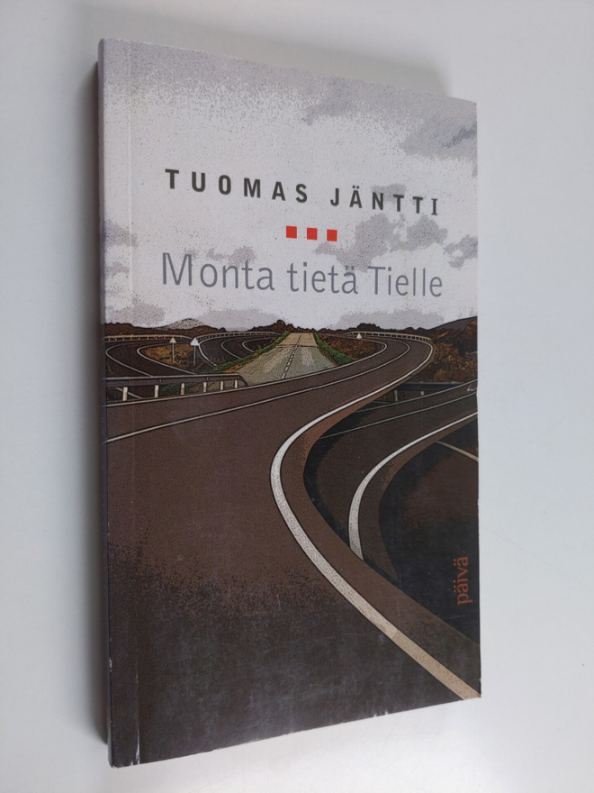 Tuomas (toim.) Jäntti : Monta tietä Tielle