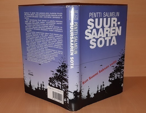 Pentti Salmelin : Suursaaren sota - kun Suomi Saksan voitti