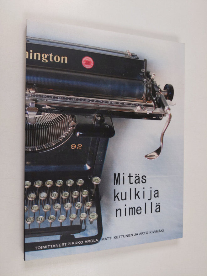 Mitäs kulkija nimellä
