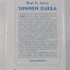 Birgit Th Sparre : Sininen kukka : rakkausromaani vanhast... - pikkukuva 2