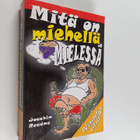 Joachim Readme : Mitä on miehellä mielessä : jokamiehen v... - pikkukuva 1