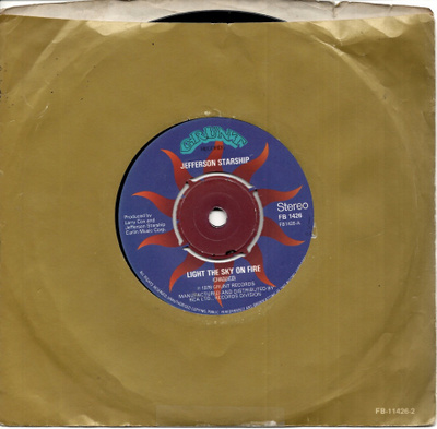 JEFFERSON STARSHIP: Light The Sky On Fire / Hyperdrive 7"