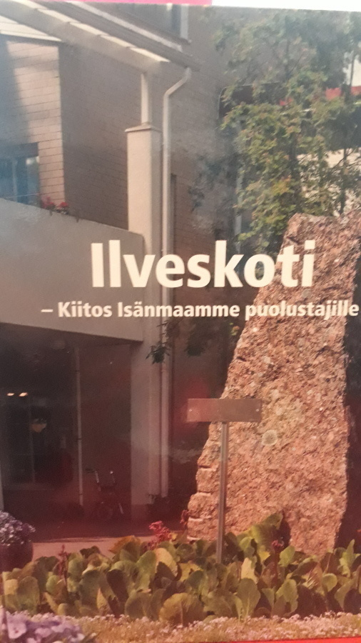 Ilveskoti - Kiitos Isänmaamme puolustajille